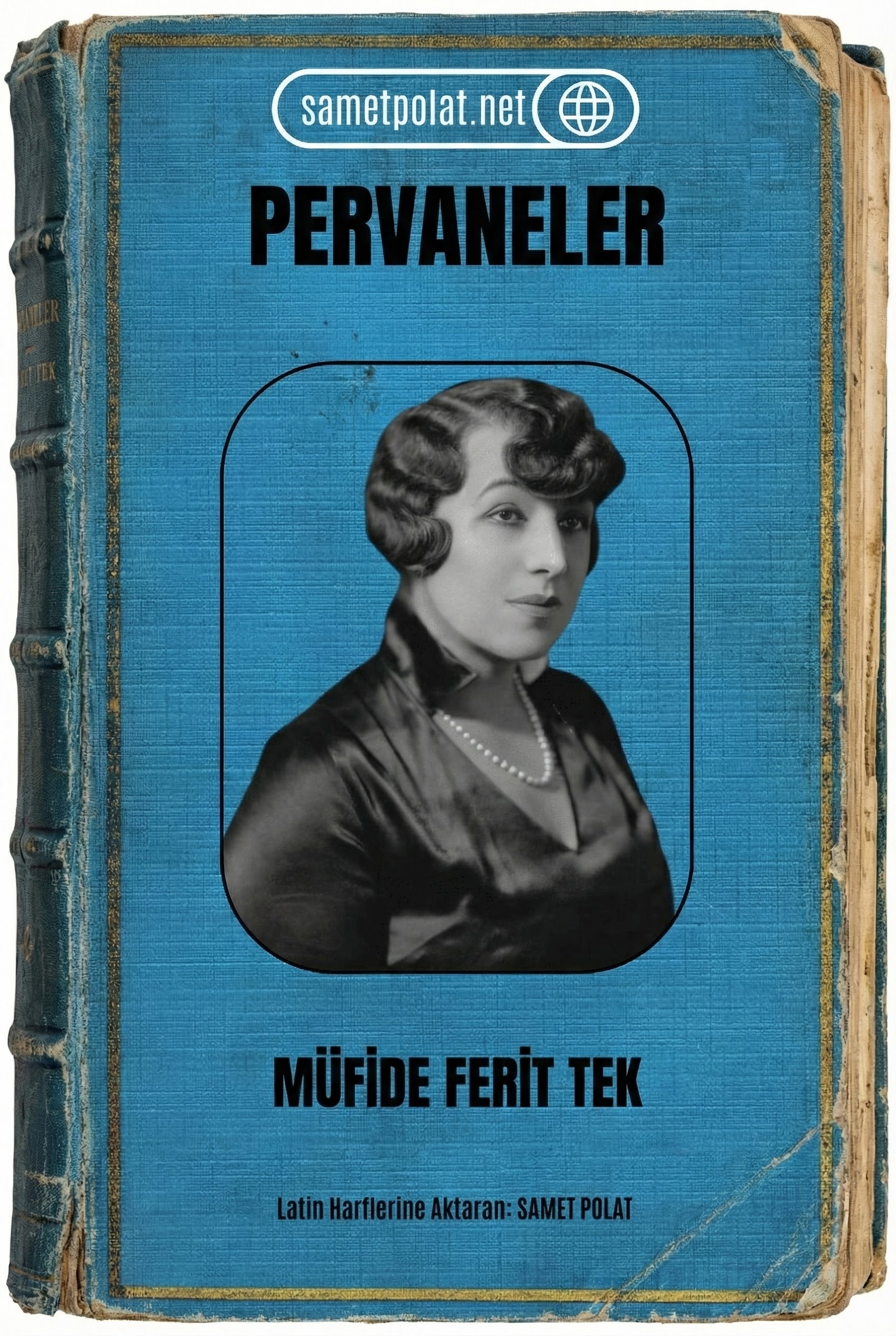Müfide Ferit Tek-Pervaneler 