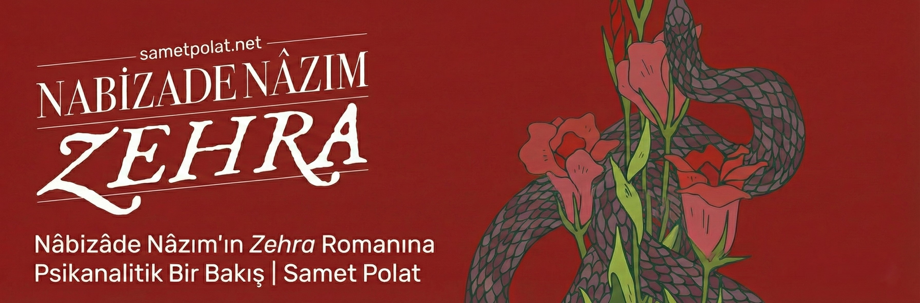 Nâbizâde Nâzım'ın "Zehra" Romanına Psikanalitik Bir Bakış | Samet Polat
