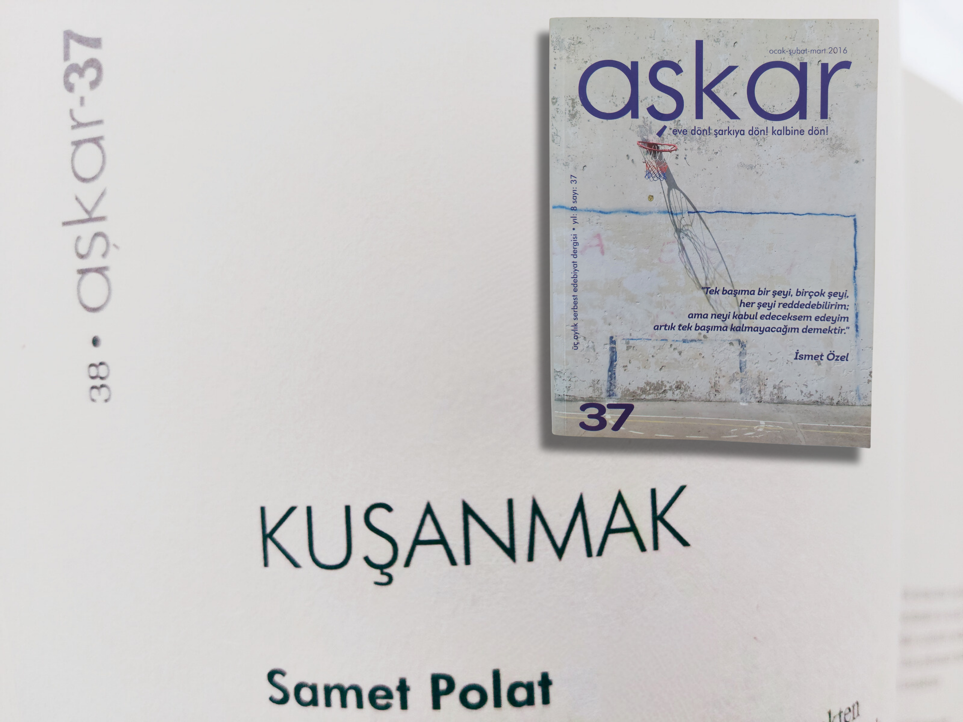 "Kuşanmak" şiiri, Aşkar dergisi 37. sayıda | Samet Polat