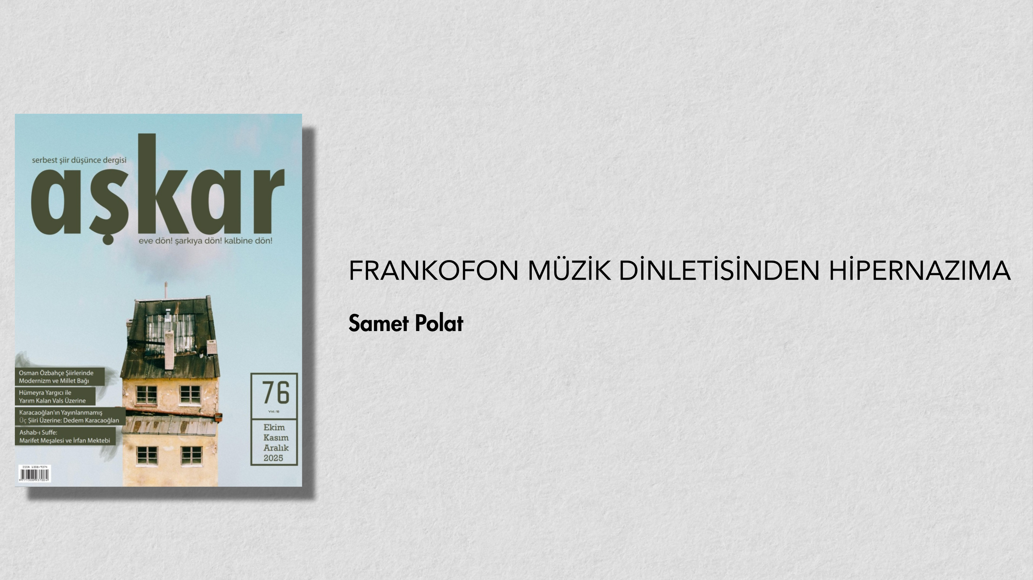 "Frankofon Müzik Dinletisinden Hipernazıma" şiiri, Aşkar dergisi 76. sayıda