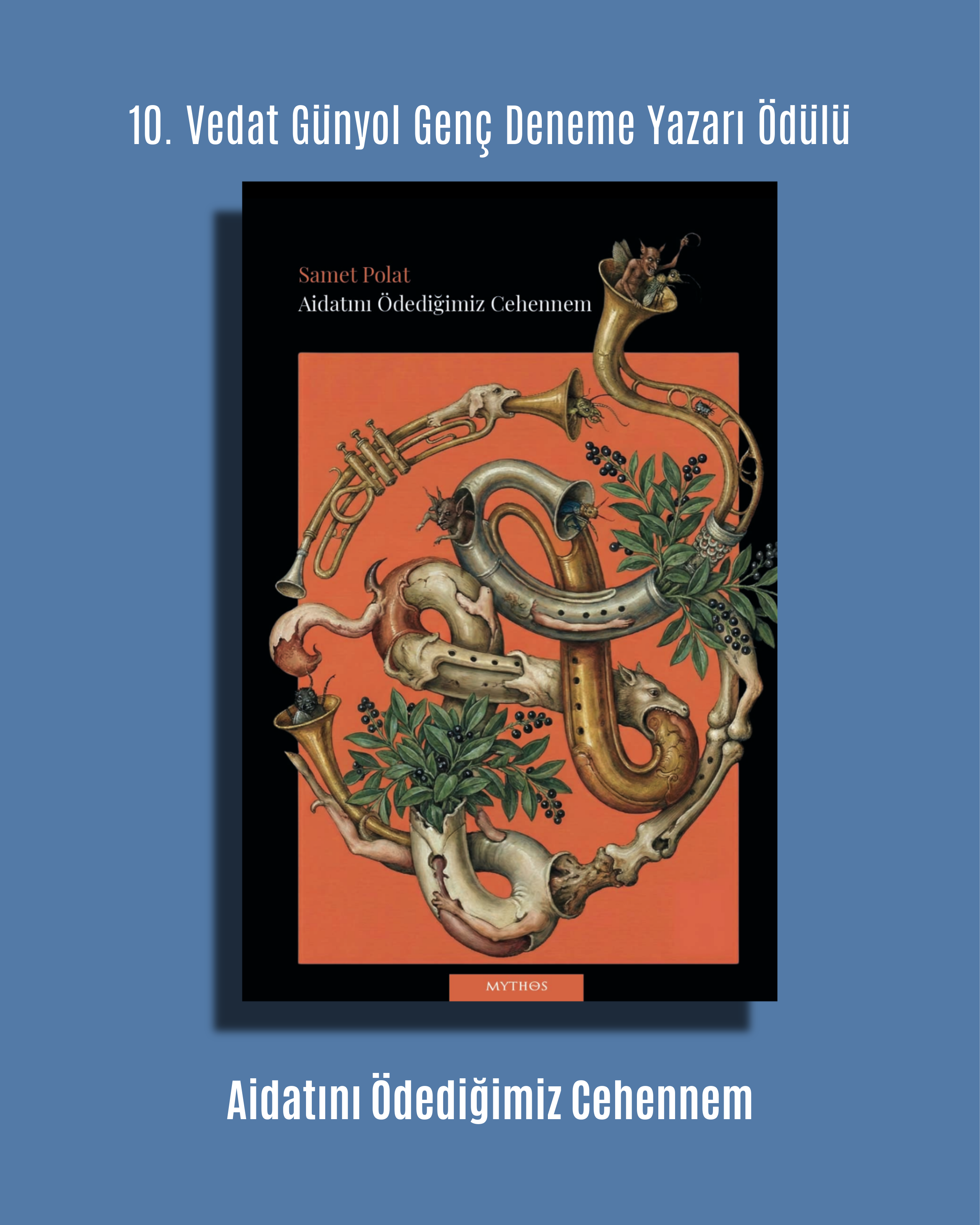 Aidatını Ödediğimiz Cehennem - Samet Polat | 10. Vedat Günyol Genç Deneme Yazarı Ödülü